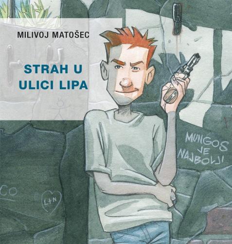 Strah u ulici lipa